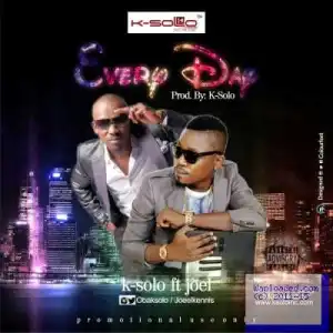 K-Solo - Everyday ft. Joe EL